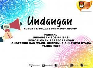 Undangan Sosialisasi Pencalonan Perseorangan Pemilihan Gubernur Dan Wakil Gubernur Tahun 2020.